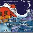 L' ultima tappa di Babbo Natale