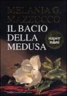 Il bacio della Medusa