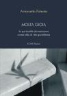 Molta gioia. La spiritualit� domenicana come stile di vita quotidiana