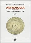 Astrologia ins & outs. Opere a stampa 1468-1930