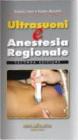 Ultrasuoni e anestesia regionale Ultrasuoni e anestesia regionale
