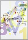 Matematica al sole. Matematica e scienze per il ripasso estivo. Per le Scuole superiori vol.1