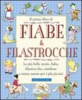 Il primo libro di fiabe e filastrocche
