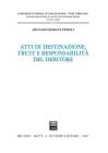 Atti di destinazione, trust e responsabilit� del debitore
