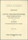 Livius' Geschichtswerk. Seine komposition und seine quellen (rist. anast. 1897)