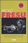 Paolo Fresu racconta il jazz attraverso la storia dei grandi trombettisti americani. Con DVD