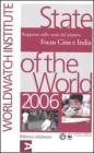 State of the World 2006. Rapporto sullo stato del pianeta. Focus Cina e India