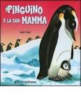 Pinguino e la sua mamma