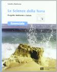 Le scienze della terra. Progetto ambiente e salute. Con espansione online. Per le Scuole superiori