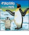 Pinguino e il suo pap�