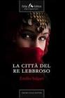 La citt� del re lebbroso. E-book