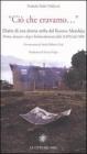�Ci� che eravamo...� Diario di una donna serba del Kosovo Metohija. prima, durante e dopo i bombardamenti della Nato del 1999