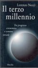 Il terzo millennio. Tra progresso economico e scontro sociale