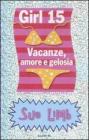 Vacanze, amore e gelosia. Girl 15