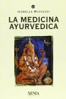 La medicina ayurvedica