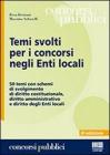 Temi svolti per i concorsi negli enti locali. 50 temi con schemi di svolgimento di diritto costituzionale, diritto amministrativo e diritto degli enti locali Temi svolti per i concorsi negli enti locali. 50 temi con schemi di svolgimento di diritto costituzionale, diritto amministrativo e diritto degli enti locali