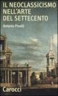 Il neoclassicismo nell'arte del Settecento