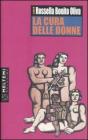 La cura delle donne. Atti del Convegno (Napoli, ottobre 2004)