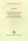 Liturgia e societ� nel Novecento. Percorsi del movimento liturgico di fronte ai processi di secolarizzazione