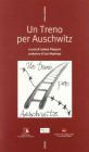 Un treno per Auschwitz