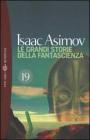 Le grandi storie della fantascienza vol.19