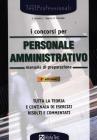 I concorsi per personale amministrativo. Manuale di preparazione