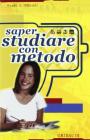 Saper studiare con metodo