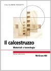 Il calcestruzzo. Materiali e tecnologia