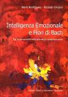 Intelligenza emozionale e fiori di Bach. Tipi di personalit� nella psicologia contemporanea