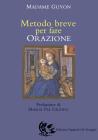 Metodo breve per fare orazione