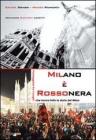 Milano � rossonera. Passeggiata tra i luoghi che hanno fatto la storia del Milan