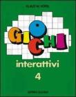Giochi interattivi vol.4