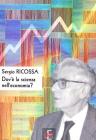 Dov'� la scienza nell'economia?