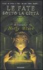 Le fate sotto la citt�