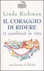 Il coraggio di ridere ti cambier� la vita