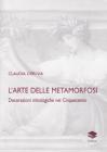 L' arte delle metamorfosi. Decorazioni mitologiche nel Cinquecento