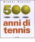 Cinquecento anni di tennis
