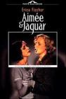 Aim�e & Jaguar. Storia di un amore doppiamente proibito