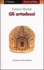 Gli ortodossi. E-book