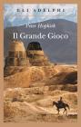 Il Grande Gioco. E-book