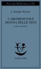 L' abominevole donna delle nevi e altre commedie
