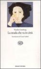 La strada che va in citt�