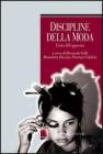 Discipline della moda. L'etica dell'apparenza Discipline della moda. L'etica dell'apparenza