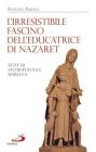 L' irresistibile fascino dell'educatrice di Nazaret. Note di antropologia mariana