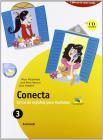 Conecta. Curso de español para italianos. Con CD Audio. Ediz. piuma. Per la Scuola media vol.3 Conecta. Curso de español para italianos. Con CD Audio. Ediz. piuma. Per la Scuola media vol.3