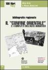 Il �confine orientale� e i conflitti dell'alto Adriatico