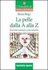 La pelle dalla A alla Z