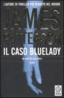 Il caso Bluelady Il caso Bluelady