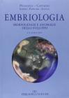 Embriologia, morfogenesi e anomalie dello sviluppo