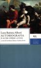Autobiografica e altre opere latine. Testo latino a fronte